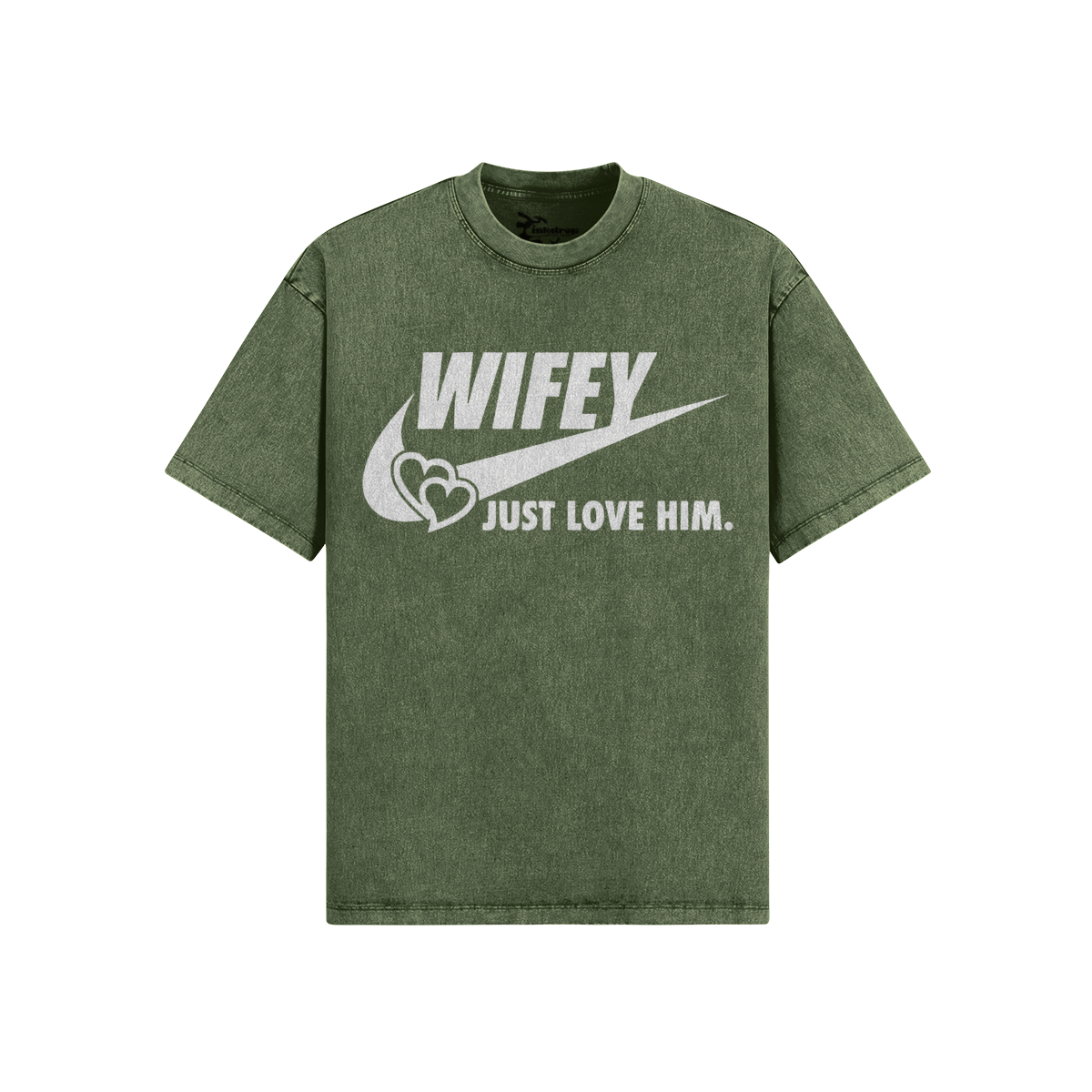 Wifey Just Love Him – Front View | Ink Drop Tees