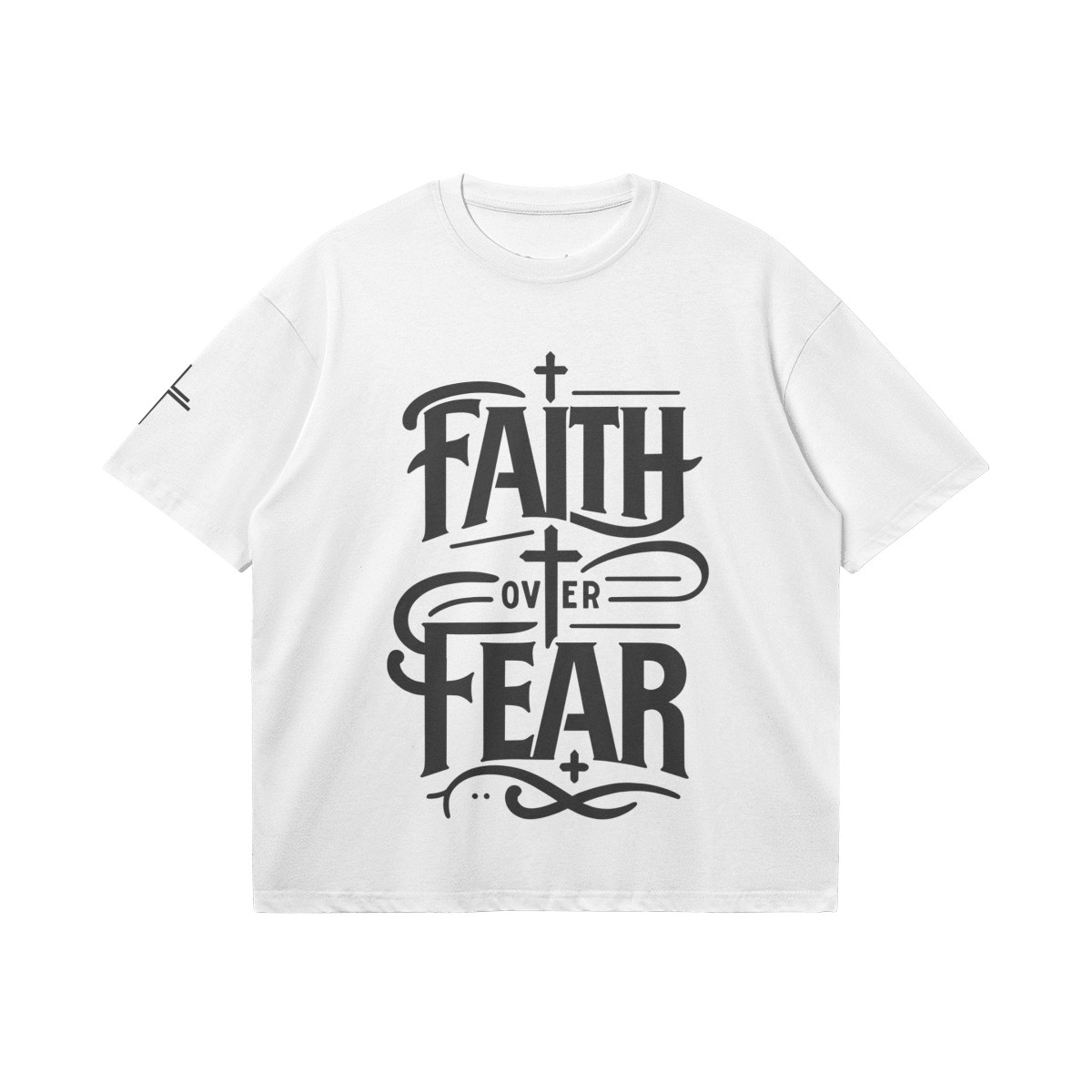 Faith Over Fear Tee – Front View | Ink Drop Tees